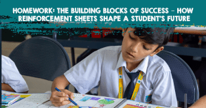 Homework The Building Blocks of Success – How Reinforcement Sheets Shape a Student's Future